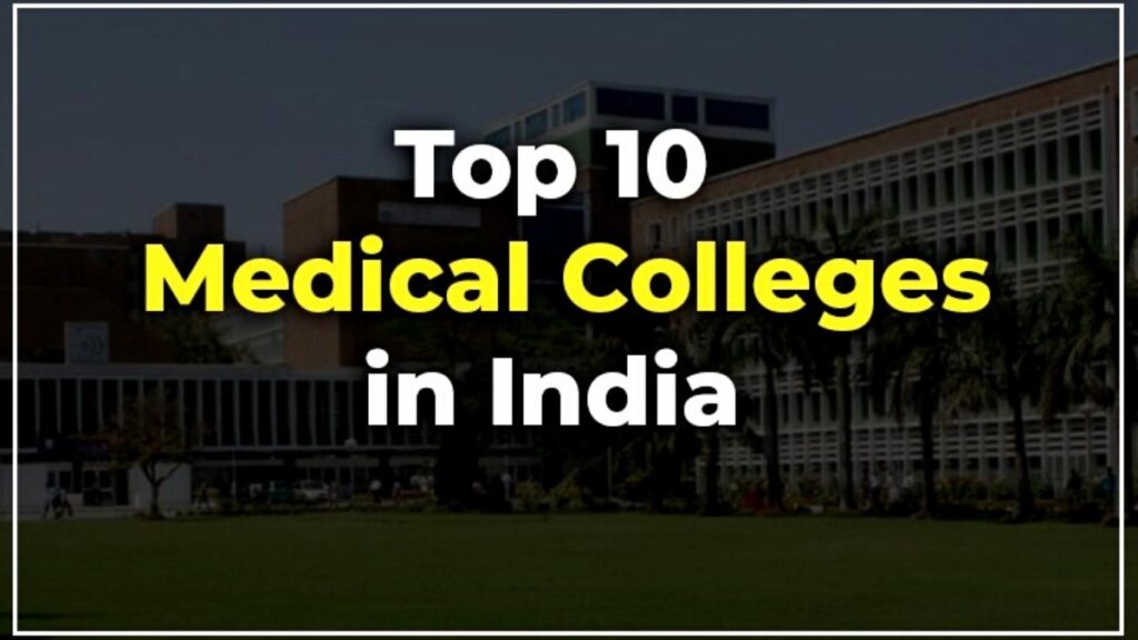 Best Medical Colleges in India
